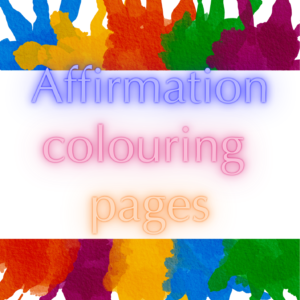 Affirmation Colouring Pages